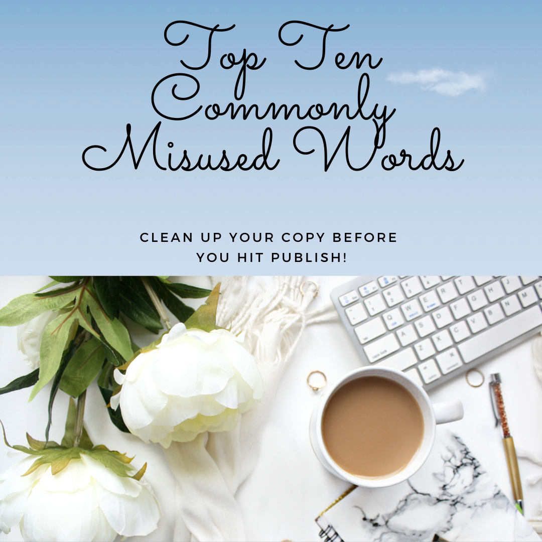 Top Ten Commonly Misused Words