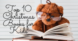 Top 10 Christmas Books for Kids